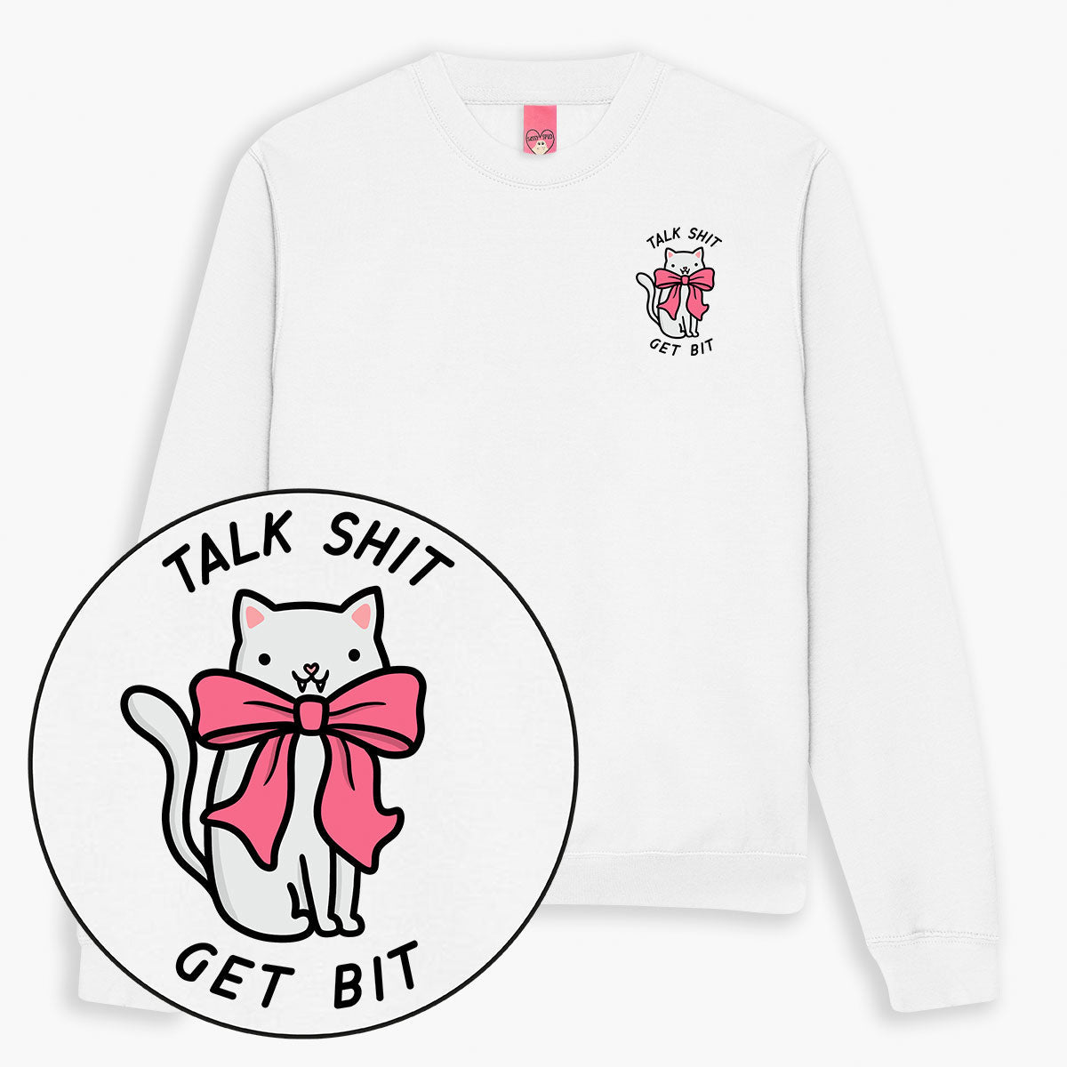 Talk Sh*t Get Bit Sweatshirt (Unisex)