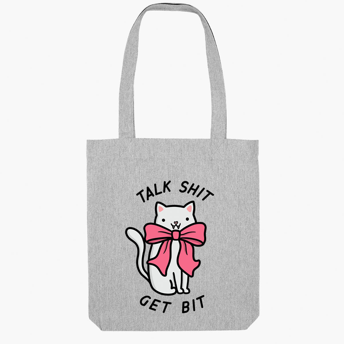 Talk Sh*t Get Bit Tote Bag