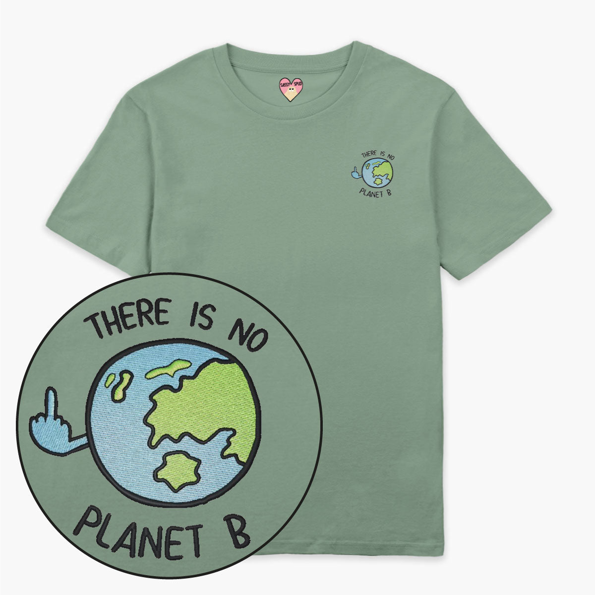 There Is No Planet B Embroidered T-Shirt (Unisex)