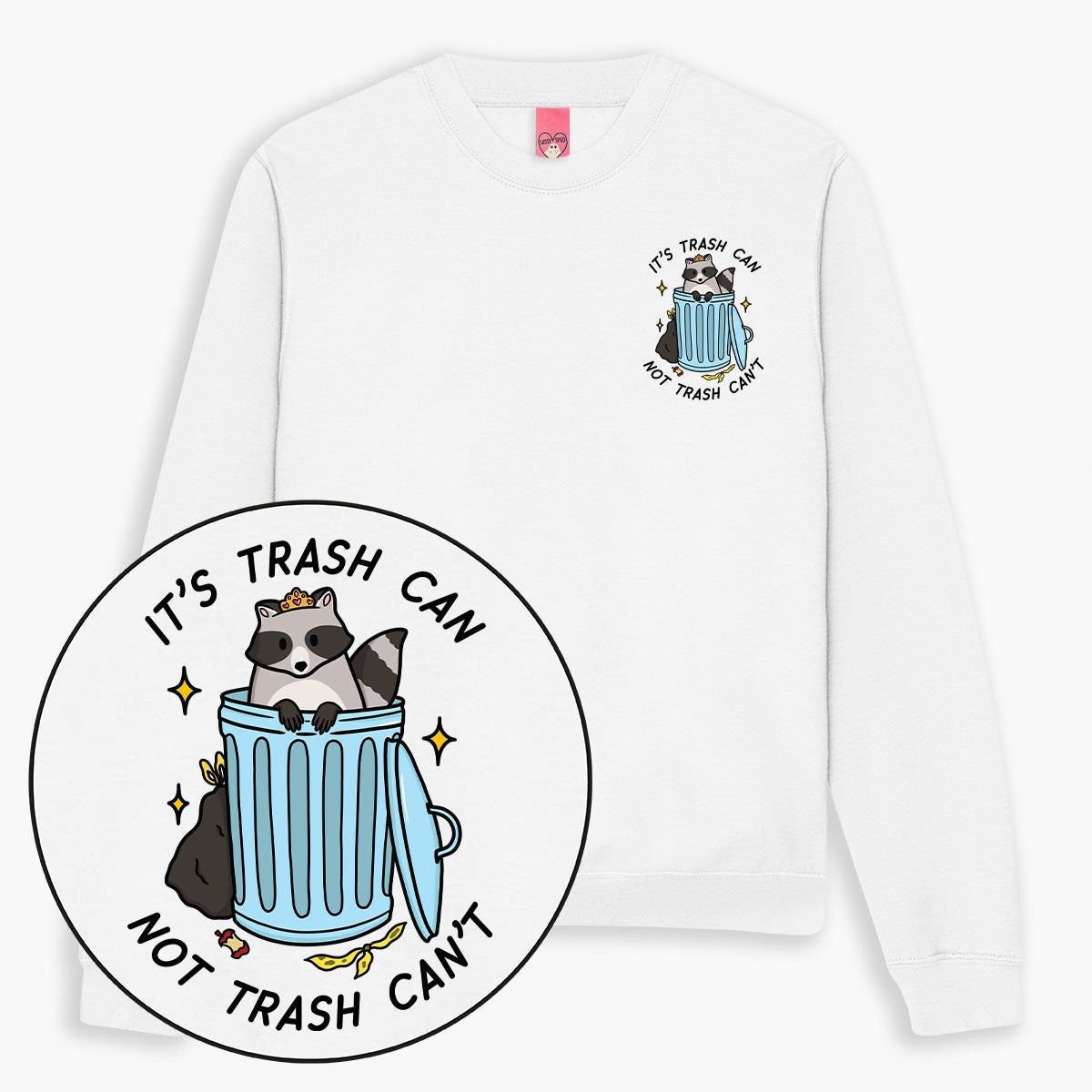 Trash Can Sweatshirt (Unisex)
