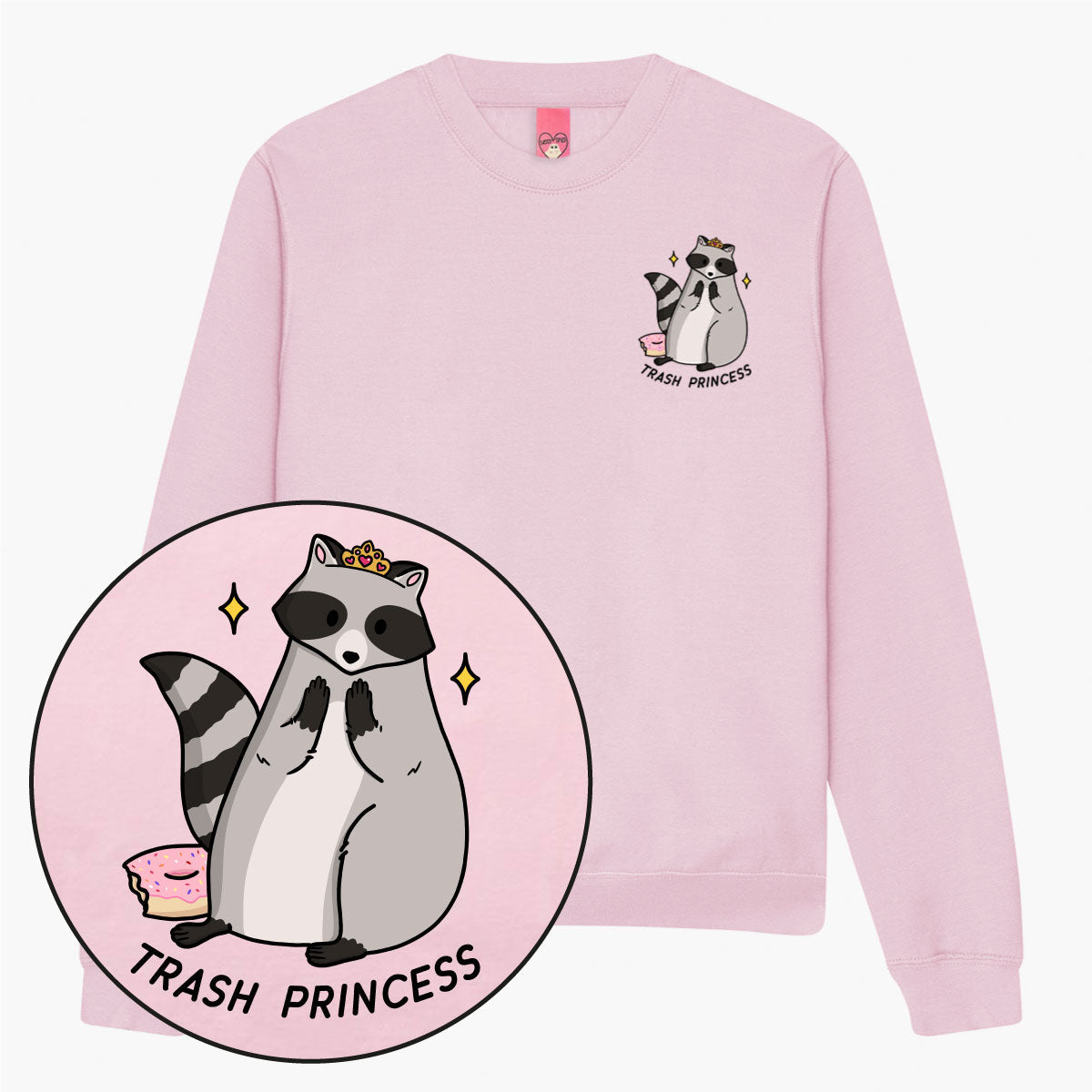 Trash Princess Sweatshirt (Unisex)