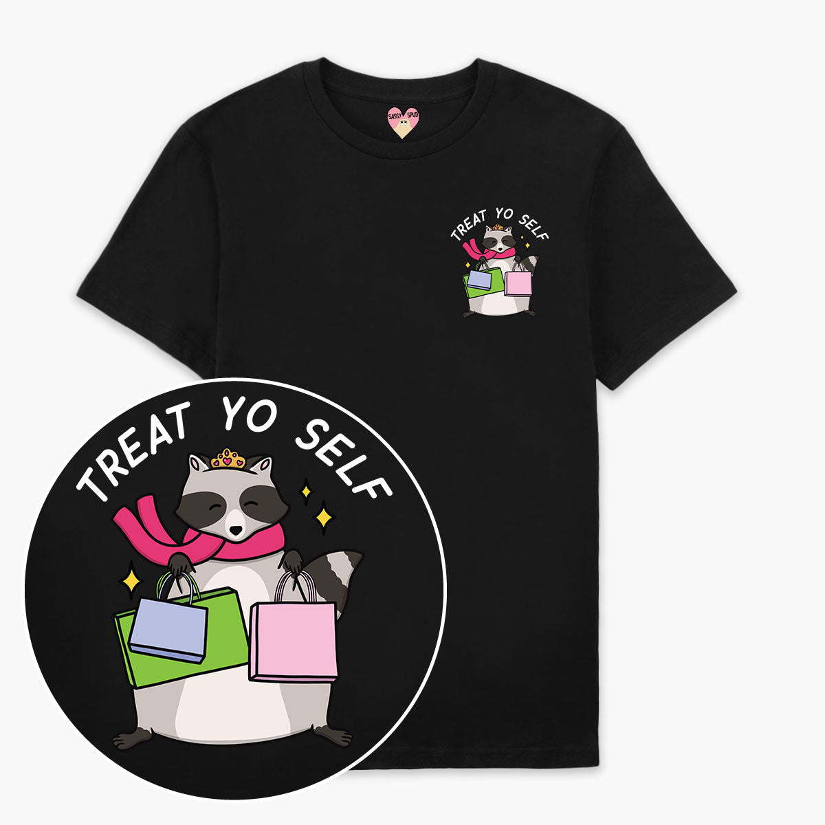Treat Yo Self T-Shirt (Unisex)