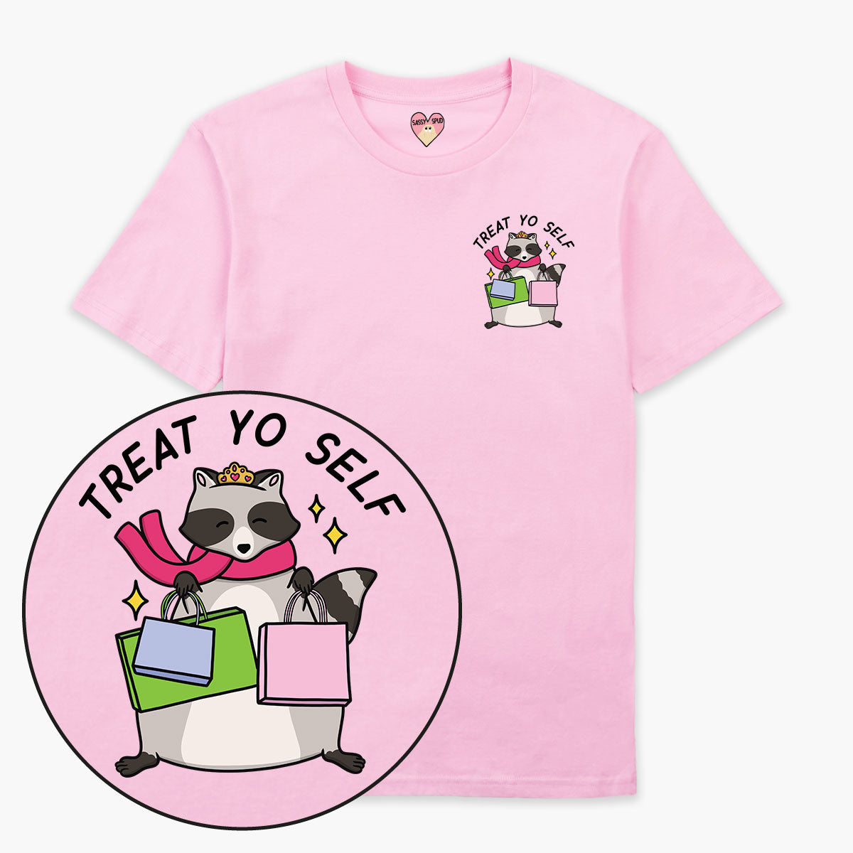 Treat Yo Self T-Shirt (Unisex)